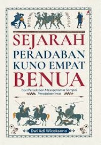Image of SEJARAH PERADABAN KUNO EMPAT BENUA