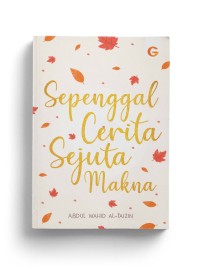 Sepenggal Cerita Sejuta Makna