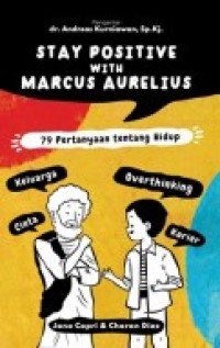 Stay positive with Marcus Aurelius