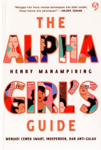 THE ALPHA GIRL''S GUIDE