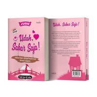 Udah Sabar Saja!