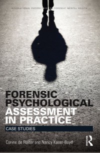 Image of Forensic Psychological Assessment In Practice: Case Studies