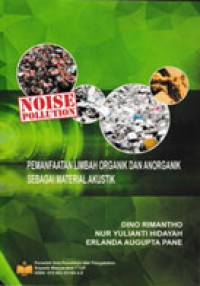 Image of Pemanfaatan Limbah Organik Dan Anorganik Sebagai Material Akustik