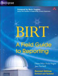 Image of BIRT :  A Field Guide to Reporting